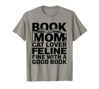 Book Mom Cat Lover Feline Fine with A Good Book Lecture T-Shirt