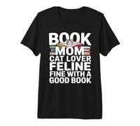 Book Mom Cat Lover Feline Fine with A Good Book Lecture T-Shirt Haut de Gamme