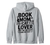 Book Mom Cat Lover Just Me My Book and My Cat Sweat à Capuche