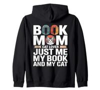 Book Mom Cat Lover Just Me My Book and My Cat Sweat à Capuche