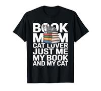 Book Mom Cat Lover Just Me My Book and My Cat T-Shirt