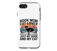 Book Mom Cat Lover Juste Mon Livre et Mon Chat Coque pour iPhone SE (2020) / 7/8