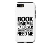Book Mom Cat Lover Mes Livres et Les Chats Ont Besoin de Moi Coque pour iPhone SE (2020) / 7/8