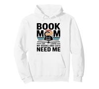 Book Mom Cat Lover Mes Livres et Les Chats Ont Besoin de Moi Sweat à Capuche