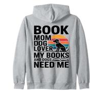 Book Mom Dog Lover Mes Livres et Les Chiens Ont Besoin de Moi Sweat à Capuche