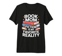 Book Mom Fiction est ma réalité préférée T-Shirt Haut de Gamme