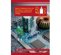 Book of Abstracts from the 5th Passive Components Networking Symposium (PCNS)