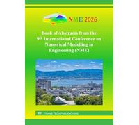 Book of Abstracts from the 9th International Conference on Numerical Modelling in Engineering (NME)