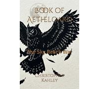 Book of Aethelgard: The Sky Reach War