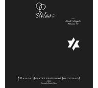 Book Of Angels #12 by Masada Quintet/Joe Lovano/Stolas (2009-06-16)