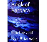 Book of Barbara: Into the void