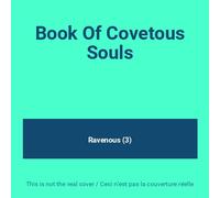 book of covetous souls - Ravenous