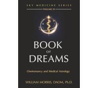 Book of Dreams: Oneiromancy and Medical Astrology