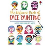 Book of Face Painting by Abigail Wheatley Abigail Wheatley (Auteur)
