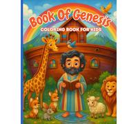 Book of Genesis: Coloring Book For Kids Aged 3-8: A Creative Journey Through the Stories of Genesis for Ages 3-12