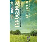 Book of Innocence: A Channeled Text