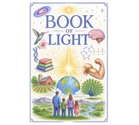 Book of Light: The Manual You Were Never Handed