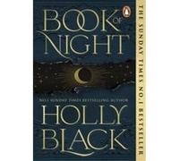 Book of Night – Best-seller n°1 du Sunday Times : fantasy adulte de l'auteur de The Cruel Prince