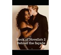 Book of Novellas #2: Behind the façade