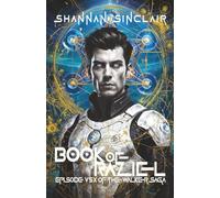 Book of Raziel: Episode V5X of The Walker Saga