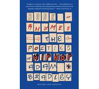 Book of Rhymes (Revised Edition): The Poetics of Hip Hop