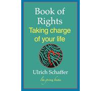Book of Rights: Taking charge of your life