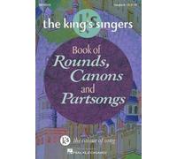 Book of Rounds, Canons & Partsongs – Chœur mixte et accompagnement – Hal Leonard