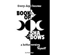 Book of Shadows: Empty Grimoire for Teenage Girls, Beginner Modern Witches and Wiccans | Perfect for Spells, Rituals, Witchcraft