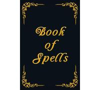 Book of Spells - Vintage Witchcraft Grimoire Journal with Grid Pages - 150 Graph Pages, Magic Notebook for Witches, Wizards, Spellcasting, and Occult Studies