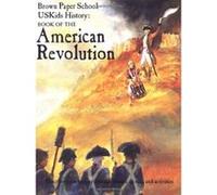 Book of the American Revolution, Brown Paper School Uskids History Howard Egger-Bovet, Marlene Smith-Baranzini (Auteur)