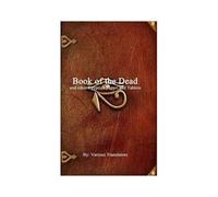 Book Of The Dead And Other Egyptian Papyri And Tablets
