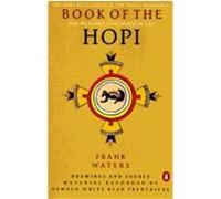 Book of the Hopi Frank Waters, Oswald White Bear Fredericks (Auteur)