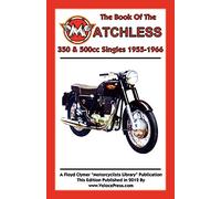 Book Of The Matchless 350 & 500cc Singles 1955-1966
