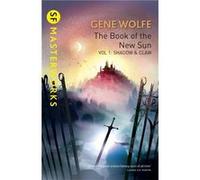 Book Of The New Sun Vol 1 Shadow & Claw Gene Wolfe, (Auteur)