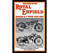 Book of the Royal Enfield Singles & V Twins 1937-1953