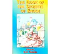 The Book Of The Secrets Of Enoch