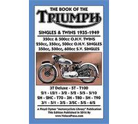 Book Of The Triumph Singles & Twins 1935-1949