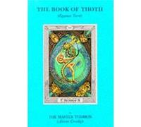 Book of Thoth by Aleister Aleister Crowley Crowley Aleister Crowley (Auteur)
