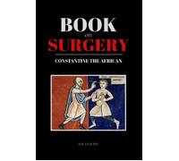 Book on Surgery - Constantine the African - Dalcassian Publishing Company - ebook (ePub) - Livre