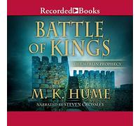 Book One : Battle of Kings (The Merlin Prophecy Series) [Import]