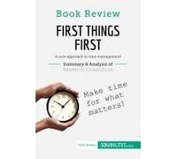 Book Review: First Things First By Stephen R. Covey