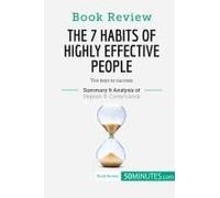 Book Review: The 7 Habits Of Highly Effective People By Stephen R. Covey