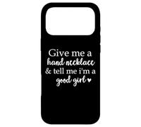 Book Smutt Give Me a Hand Necklace & Tell Me I'm a Good Girl Coque pour iPhone 17 Pro Max