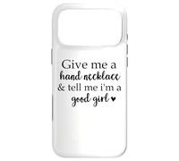 Book Smutt Give Me a Hand Necklace & Tell Me I'm a Good Girl Coque pour iPhone 17 Pro Max