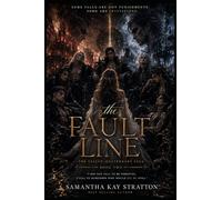 Book Two “THE FAULT LINE”