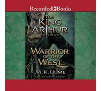 Book Two : Warrior of West (The King Arthur Trilogy) [Import]