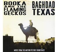 Booka and the Flaming Geckos - Soundtrack to Baghdad Texas [Import]
