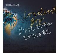 Booka Shade - Loneliest Boy/Just Like Tonight (W/Craig Walker)