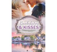 Bookdates & Kisses: Herzklopfen in Rosy River