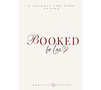 Booked for Love - A TBR Journal for Book Lovers - Dark/Romance Edition - 56 Book Review & More